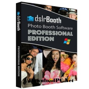 dslrBooth Professional Edition Crack Free Download